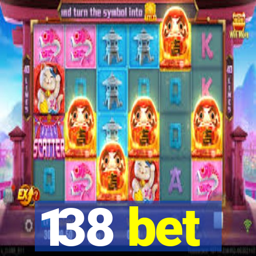 138 bet